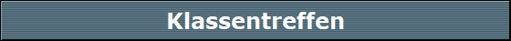 Klassentreffen