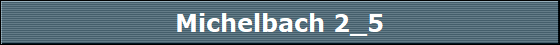 Michelbach 2_5