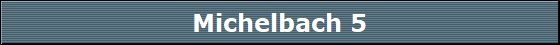 Michelbach 5