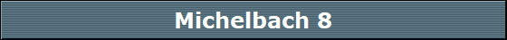 Michelbach 8